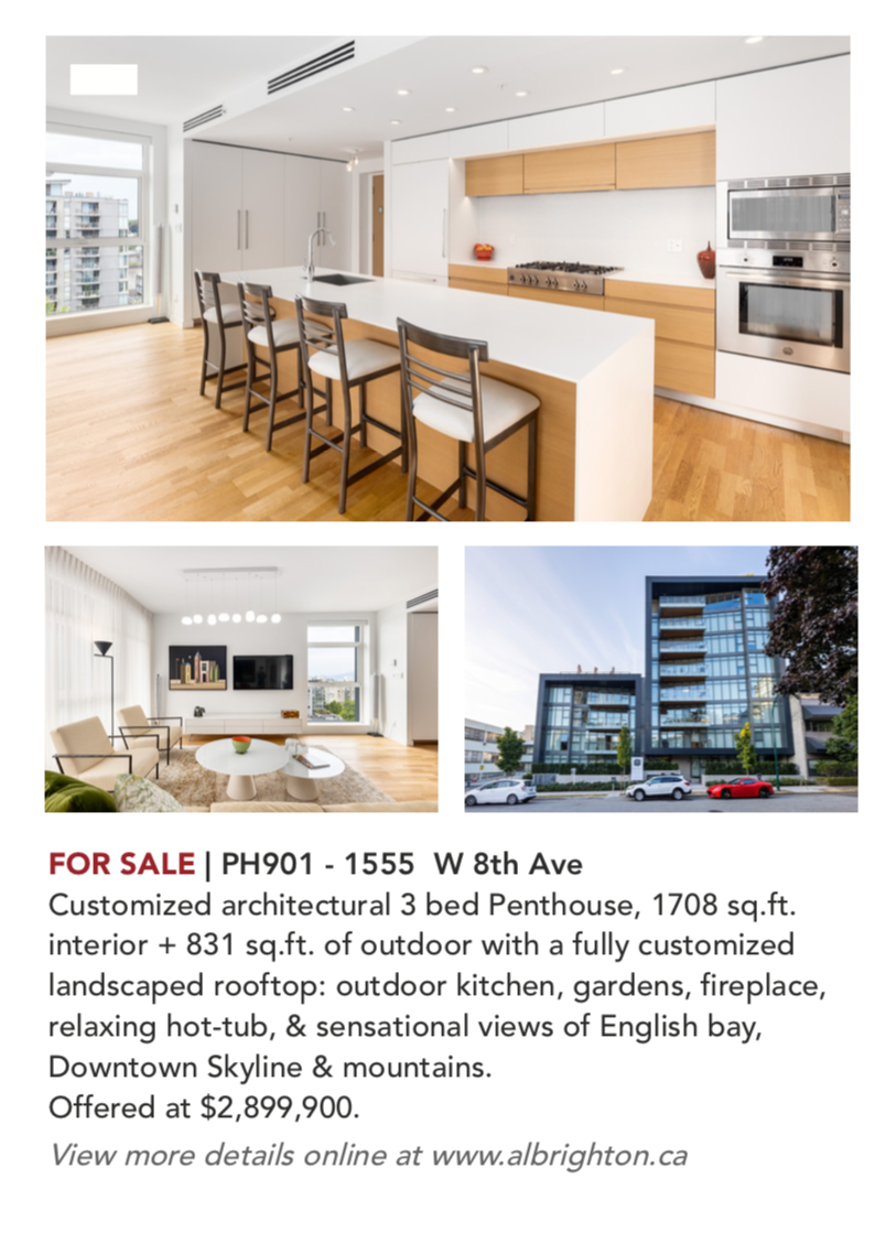 FOR SALE | PH901 - 1555 W 8th Ave Customized architectural 3 bed Penthouse, 1708 sq.ft. interior + 831 sq.ft. of outdoor with a fully customized landscaped rooftop: outdoor kitchen, gardens, fireplace, relaxing hot-tub, & sensational views of English bay, Downtown Skyline & mountains. Offered at $2,899,900.